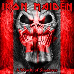 Iron Maiden (UK-1) : A World of Shadows